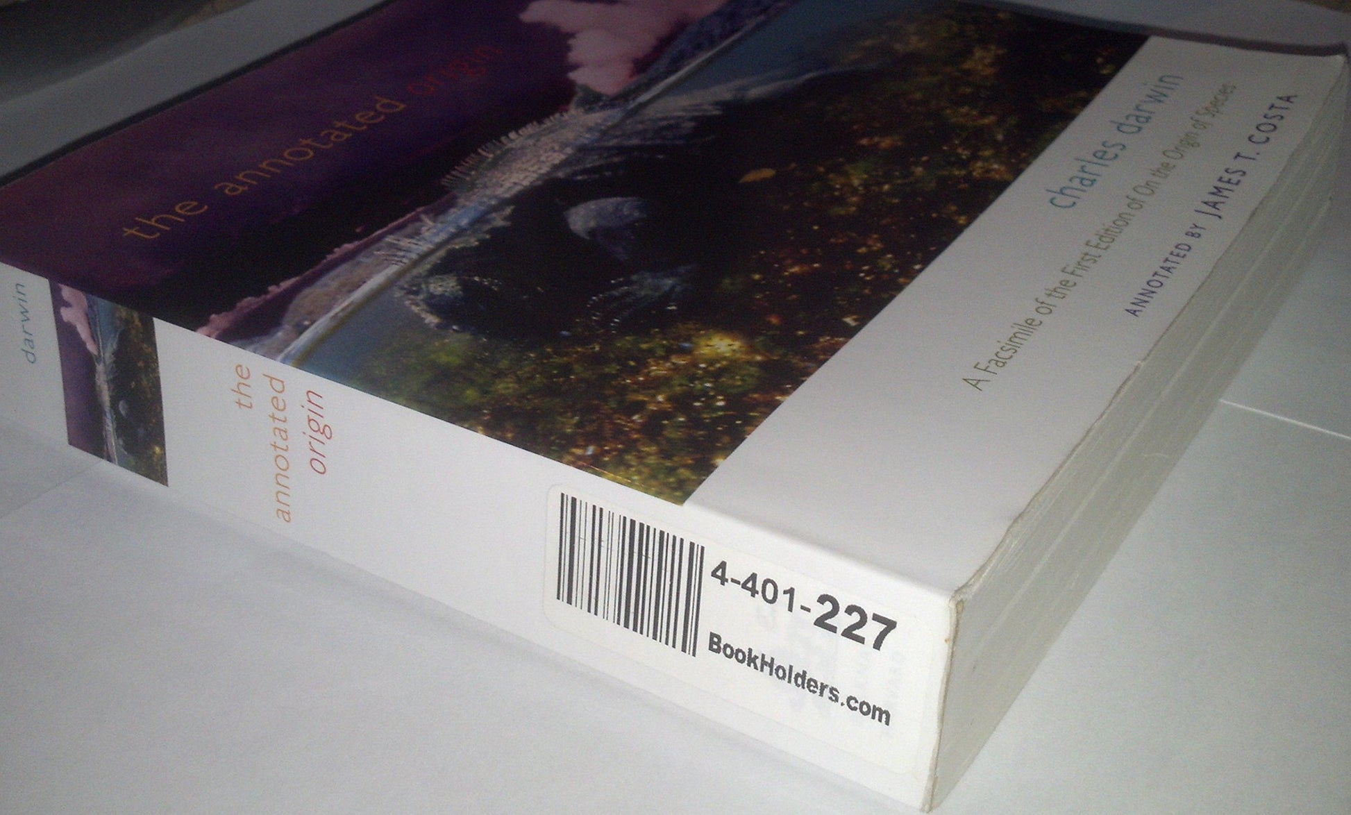The Annotated Origin: A Facsimile of the First Edition of On the Origin of Species