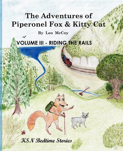 The Adventures of Piperonel Fox & Kitty Cat: Riding the Rails