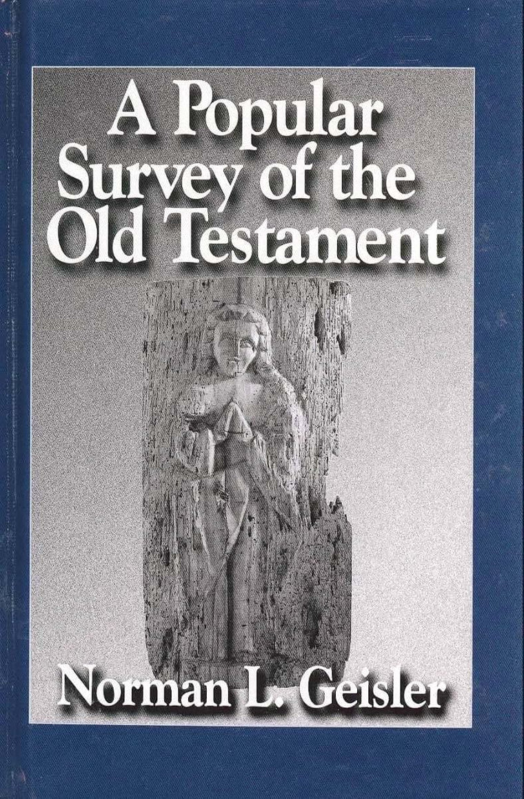A Popular Survey of the Old Testament