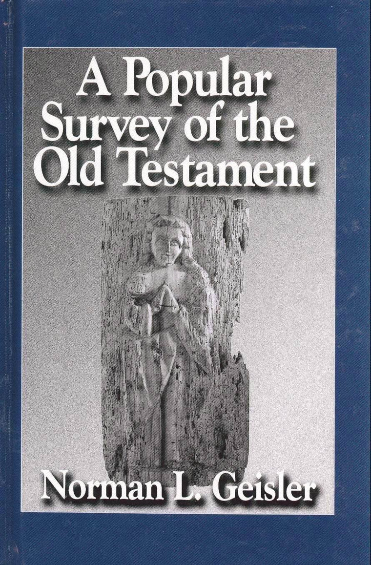 A Popular Survey of the Old Testament