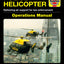 Police Helicopter Operations Manual: Delivering air support for law enforcement - Insight into police aviation in Great Britain, the Metropolitan ... helicopter aircrews, equipment and tactics