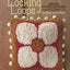 Locking Loops: Unique Locker Hooking Handcrafts to Wear and Give