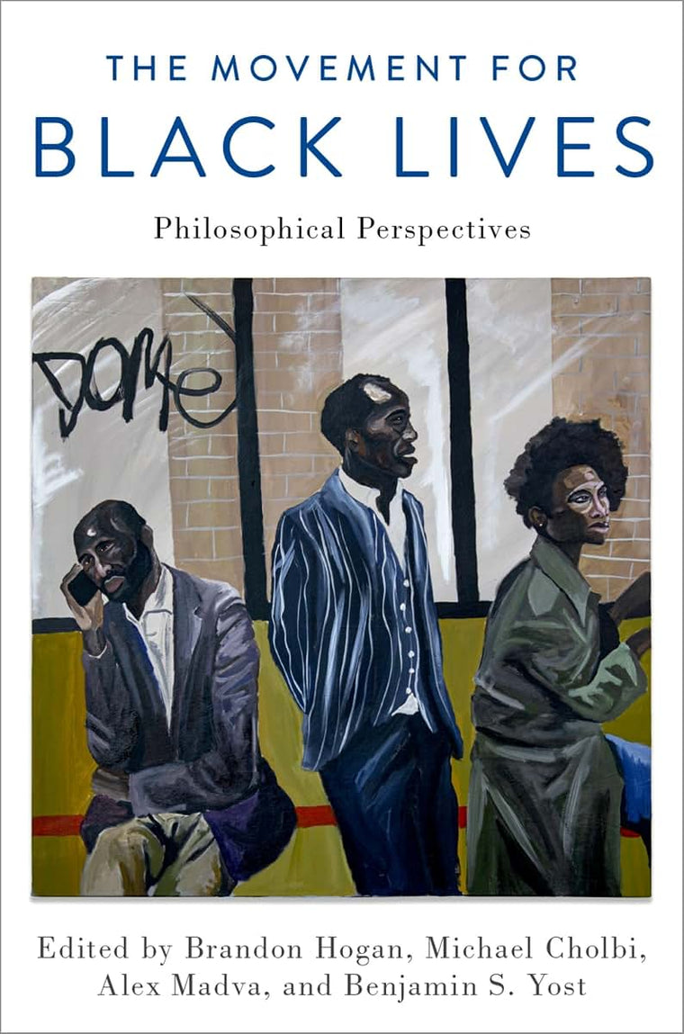 The Movement for Black Lives: Philosophical Perspectives