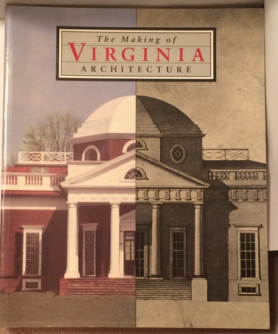 The Making of Virginia Architecture