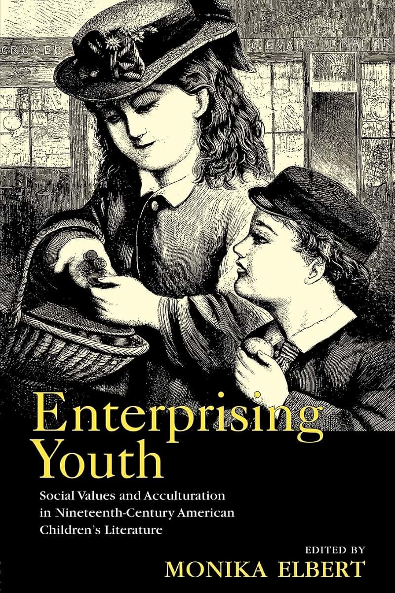Enterprising Youth (Children's Literature and Culture)