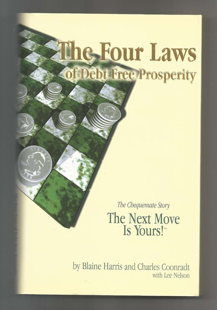 The Four Laws of Debt Free Prosperity