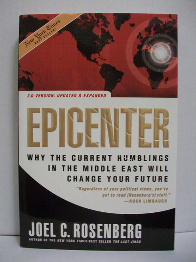 Epicenter 2.0: Why the Current Rumblings in the Middle East Will Change Your Future