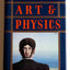Art and Physics: Parallel Visions in Space, Time, and Light
