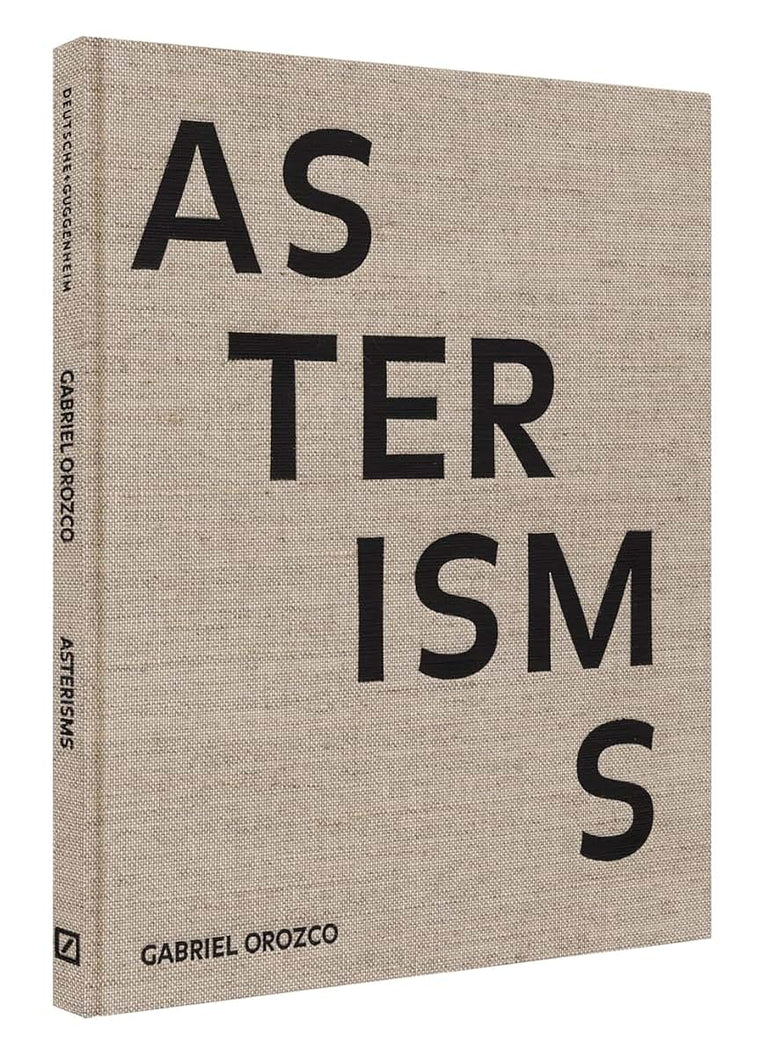Gabriel Orozco: Asterisms