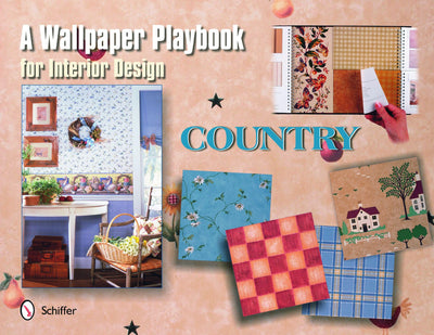 A Wallpaper Playbook For Interior Design: Country