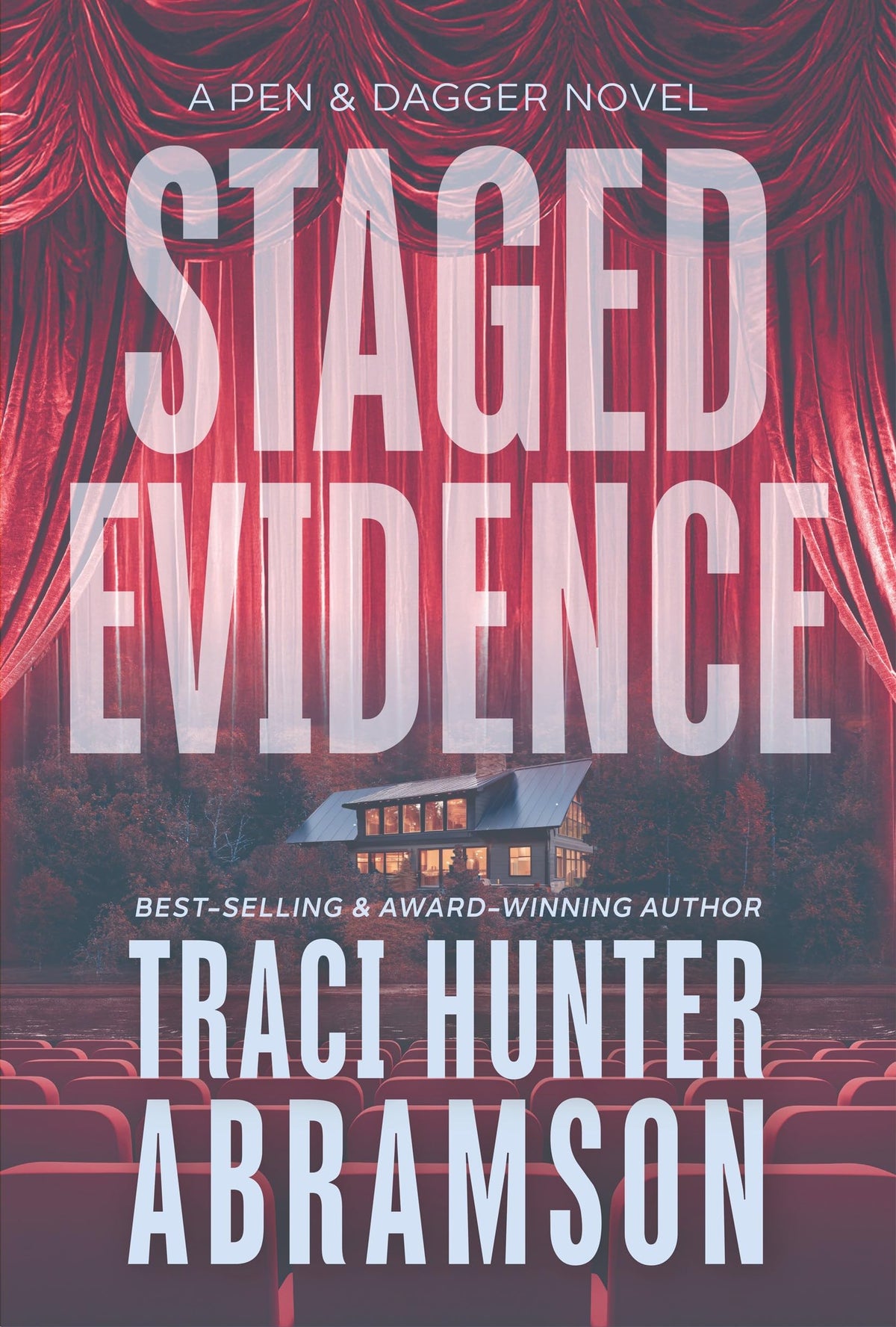 Staged Evidence: (A Pen and Dagger Novel)