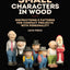 Carving Small Characters in Wood: Instructions & Patterns for Compact Projects with Personality (Fox Chapel Publishing) Simple, Beginner-Friendly Techniques for Creating Tiny 2-Inch to 3-Inch Figures