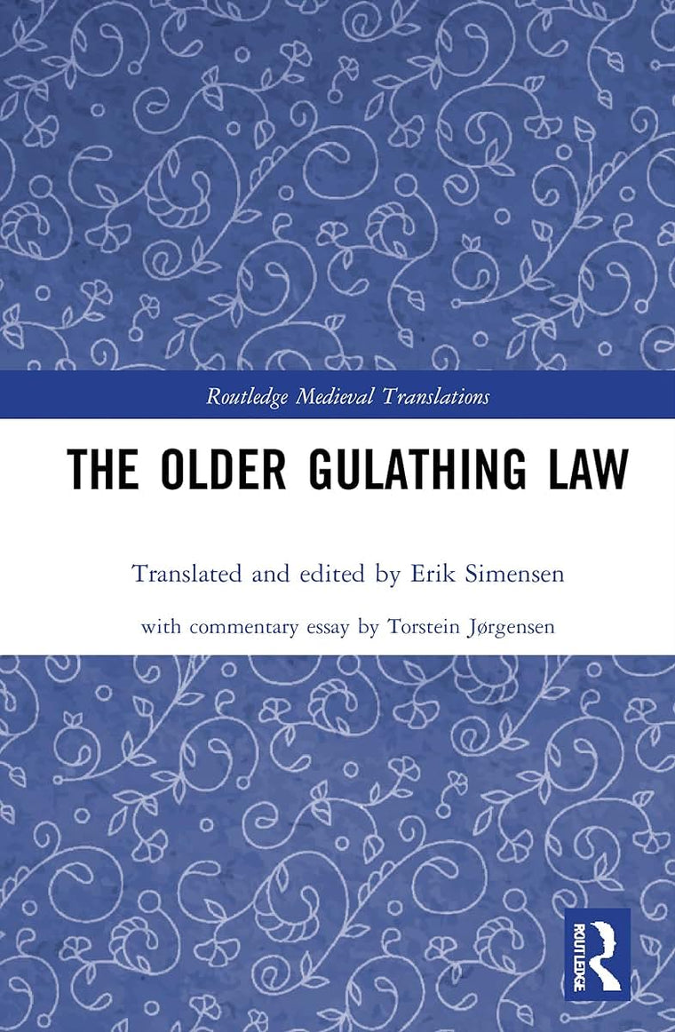 The Older Gulathing Law (Routledge Medieval Translations)