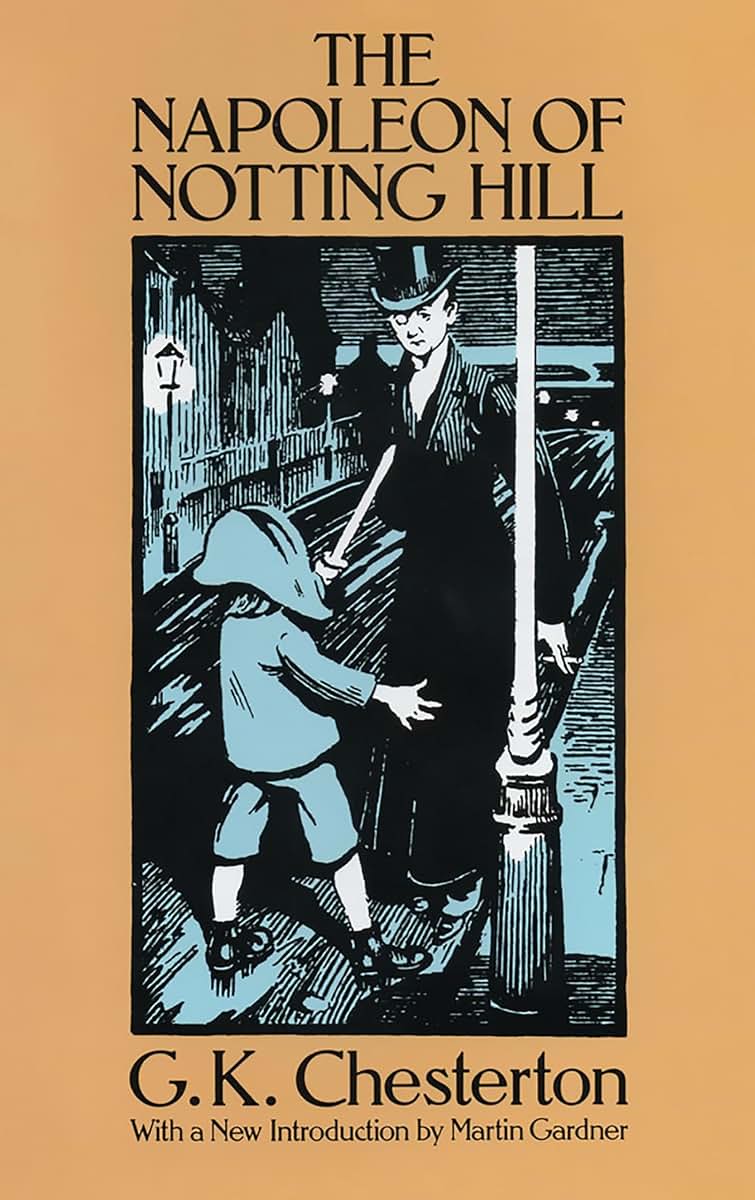 The Napoleon of Notting Hill (Dover Books on Literature & Drama)