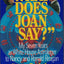 What Does Joan Say?: My Seven Years As White House Astrologer to Nancy and Ronald Reagan