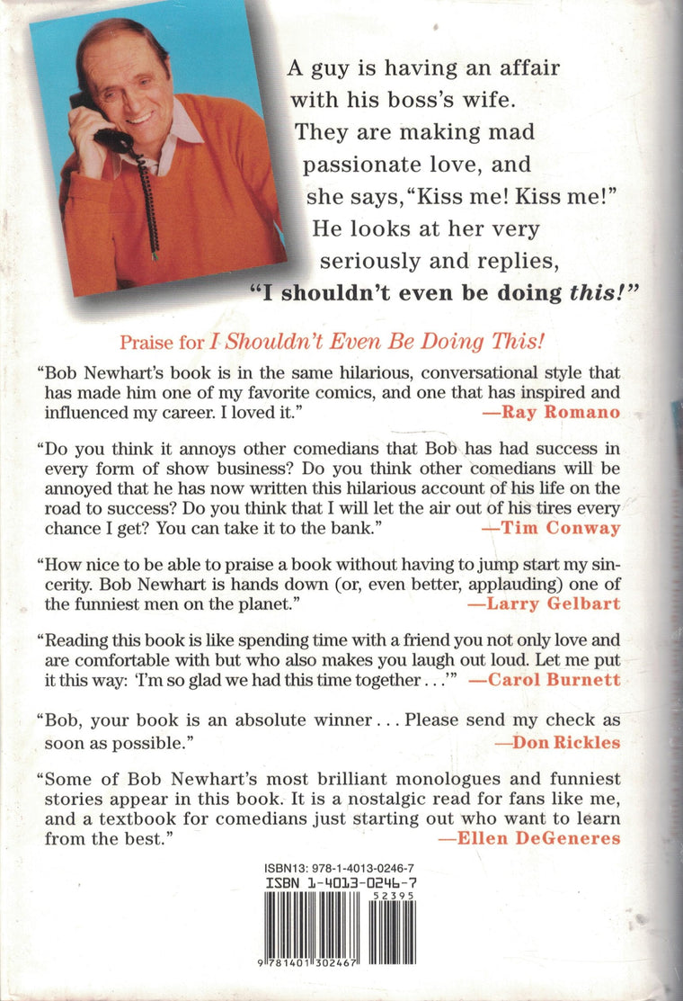 I Shouldn't Even Be Doing This!: And Other Things that Strike Me as Funny — back cover