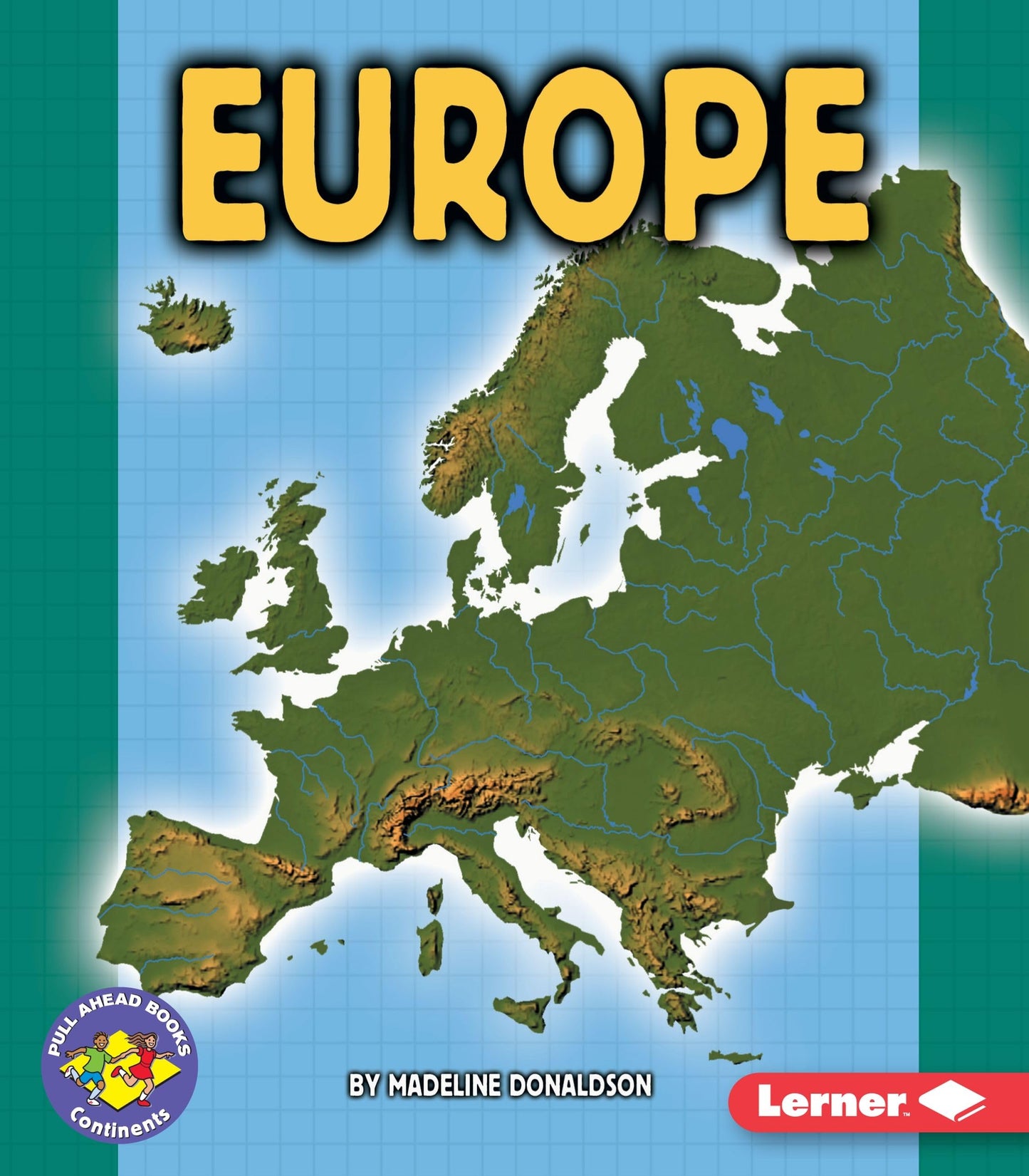 Europe (Pull Ahead Books - Continents)