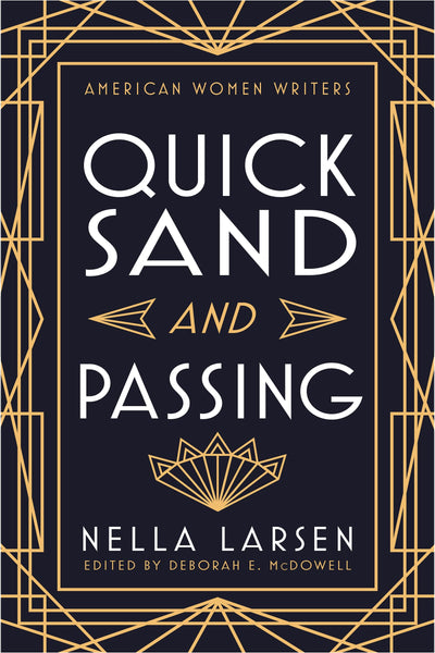 Quicksand and Passing (American Women Writers)