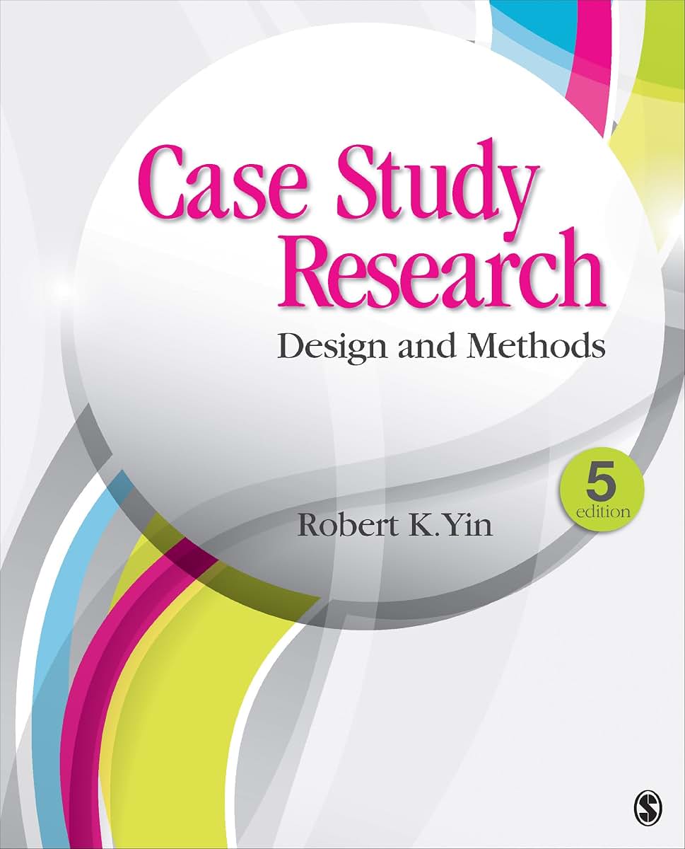 Case Study Research: Design and Methods (Applied Social Research)
