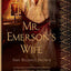 Mr. Emerson's Wife: A Novel