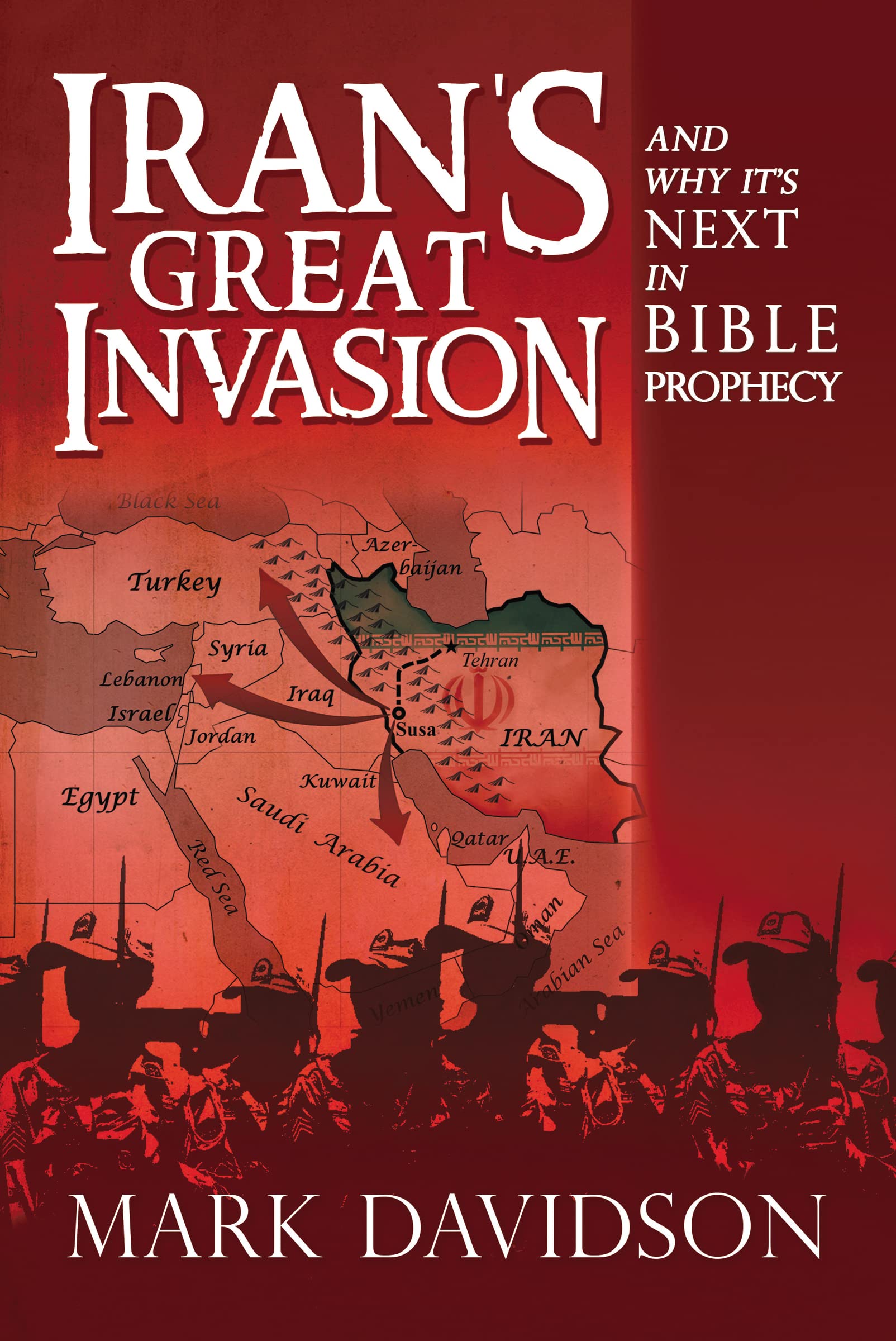 Irans Great Invasion and Why Its Next in Bible Prophecy