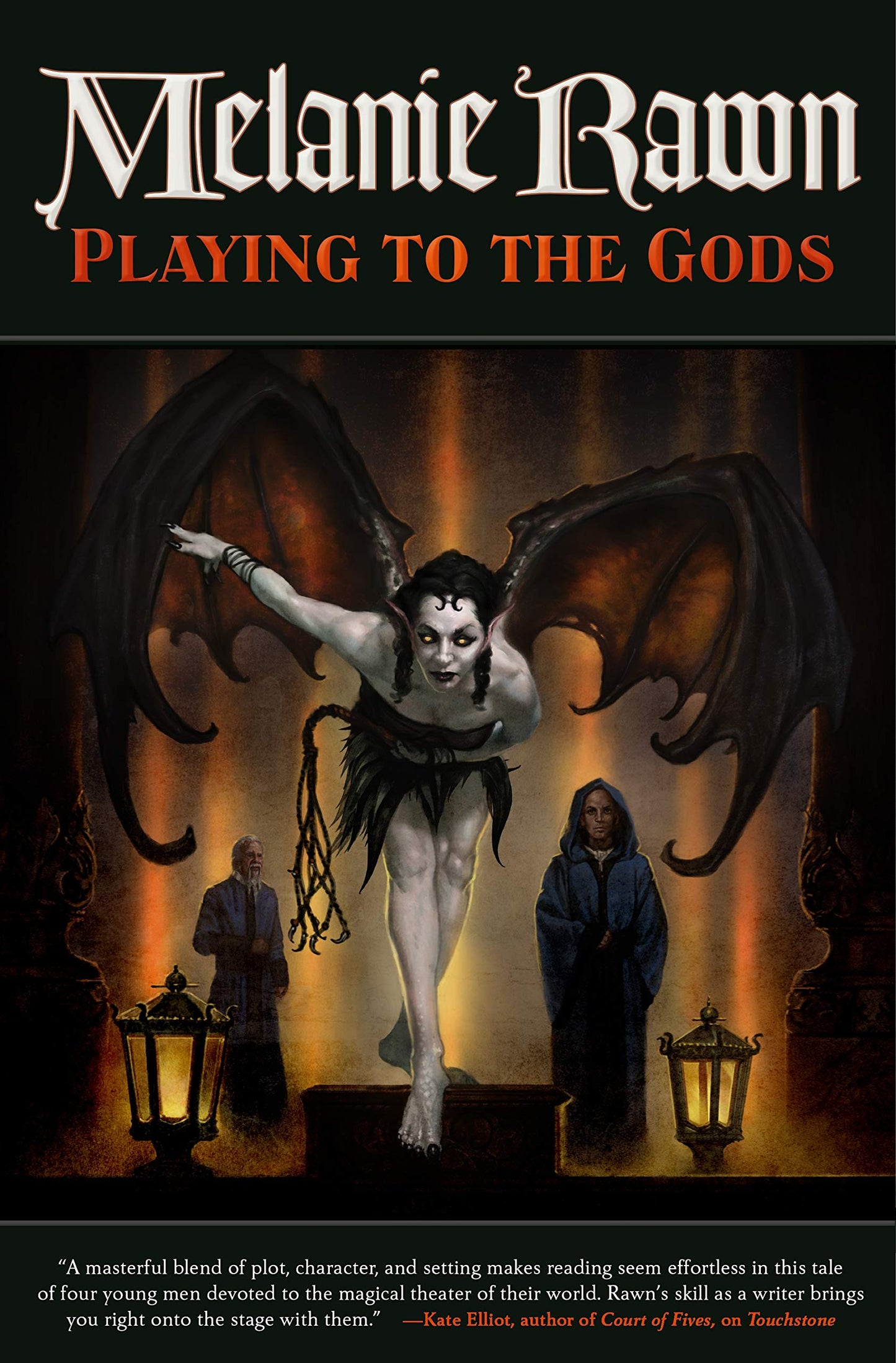 Playing to the Gods (Glass Thorns, 5) by Melanie Rawn