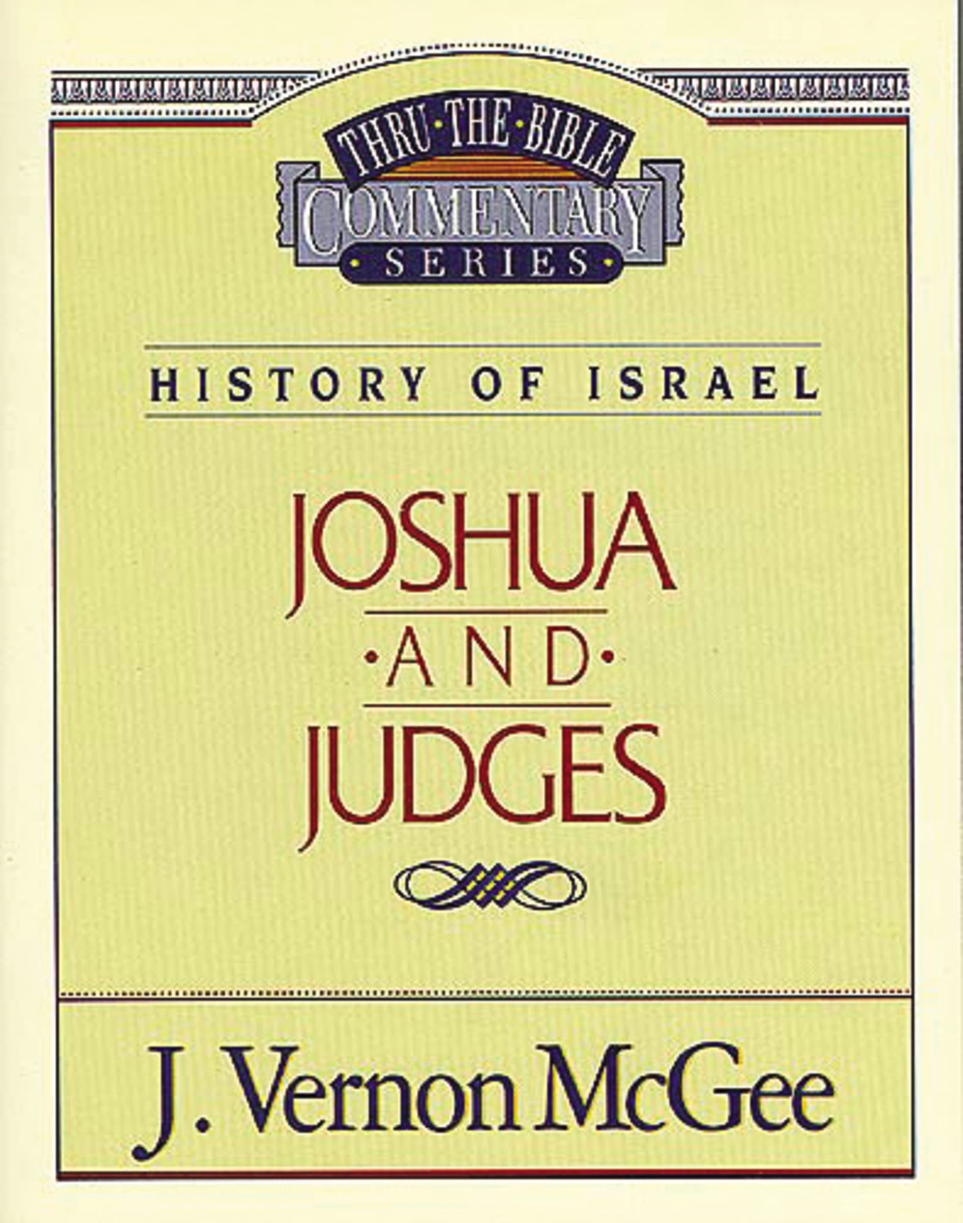 Thru the Bible Vol. 10: History of Israel (Joshua/Judges) (10)