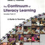 The Continuum of Literacy Learning, Grades PreK-8, Second Edition: A Guide to Teaching