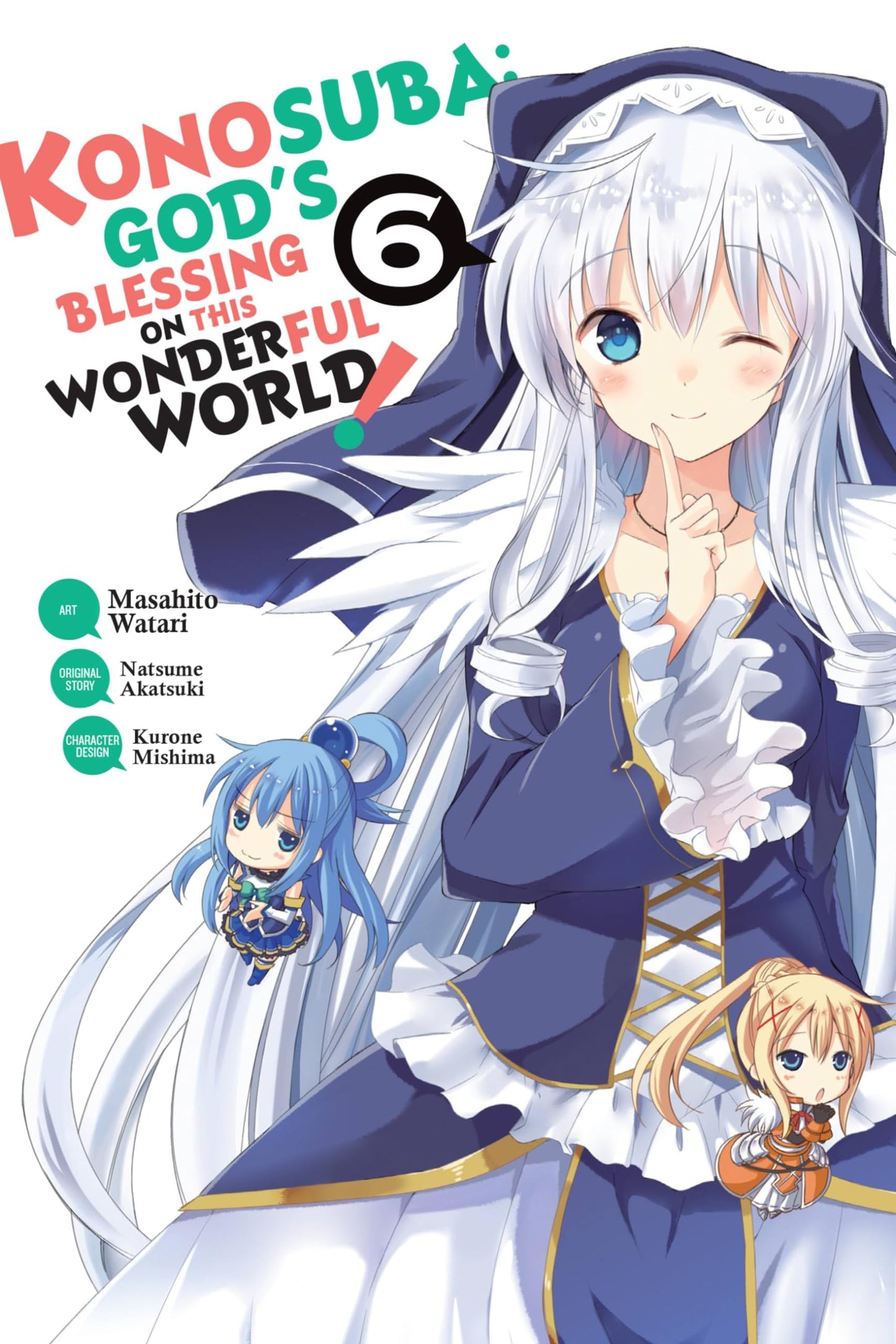 Konosuba: God's Blessing on This Wonderful World!, Vol. 6 (manga) (Konosuba (manga), 6)