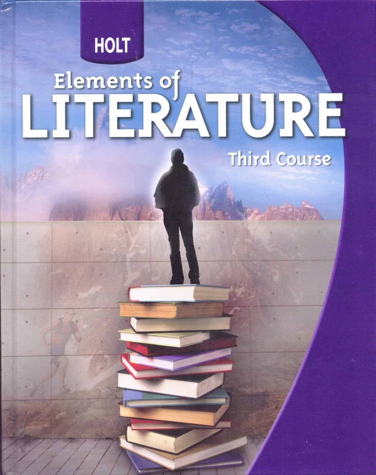 Holt Elements of Literature: Student Edition Grade 9 Third Course 2009