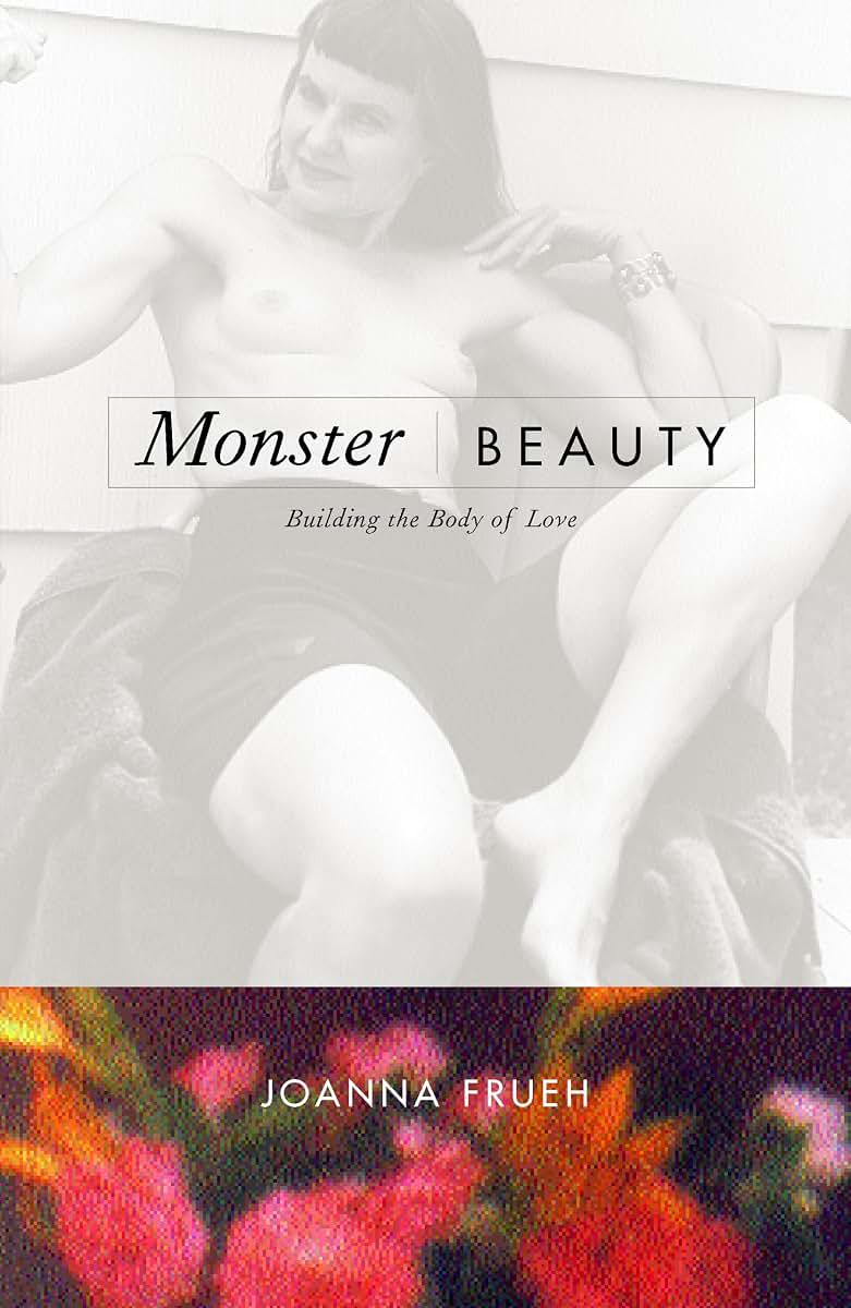Monster/Beauty: Building the Body of Love