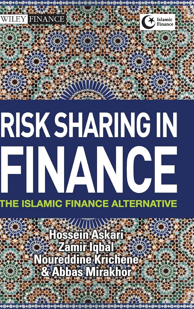 Risk Sharing in Finance: The Islamic Finance Alternative