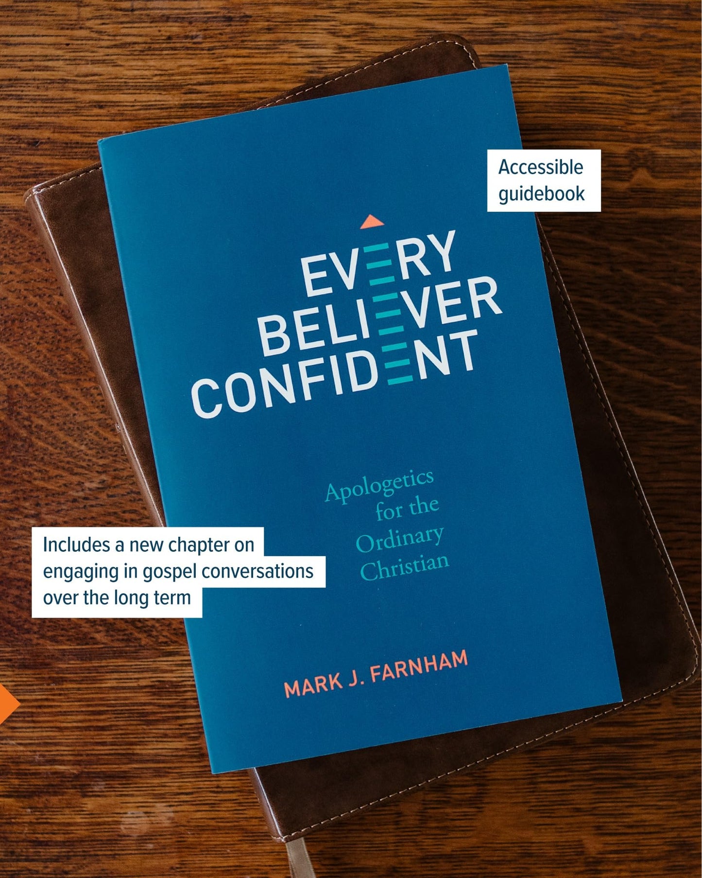Every Believer Confident: Apologetics for the Ordinary Christian