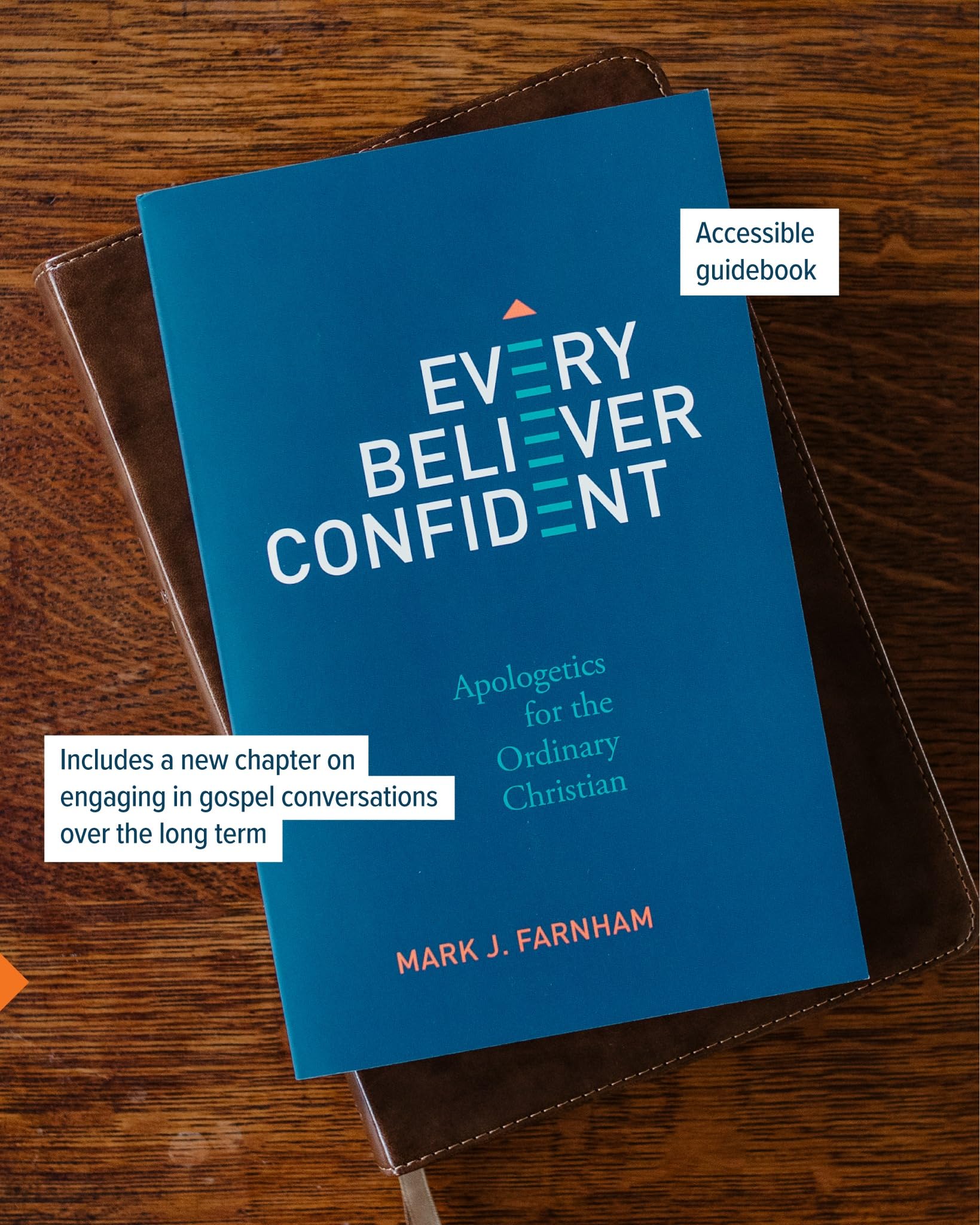 Every Believer Confident: Apologetics for the Ordinary Christian