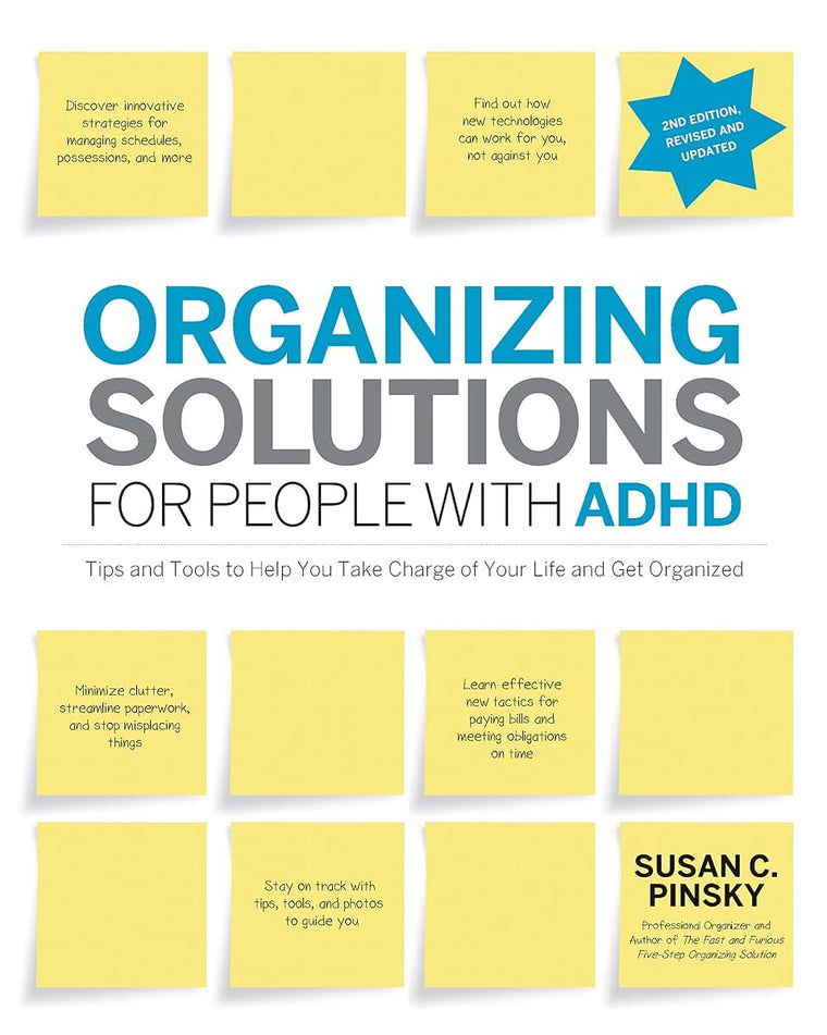 Organizing Solutions for People with ADHD, 2nd Edition-Revis