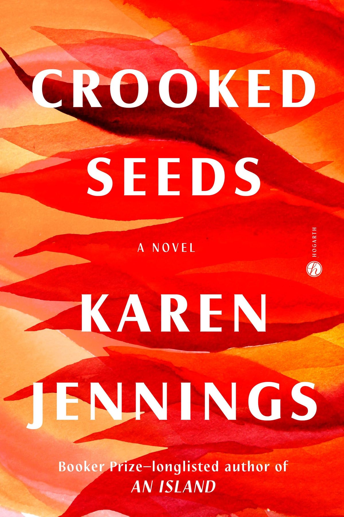 Crooked Seeds: A Novel