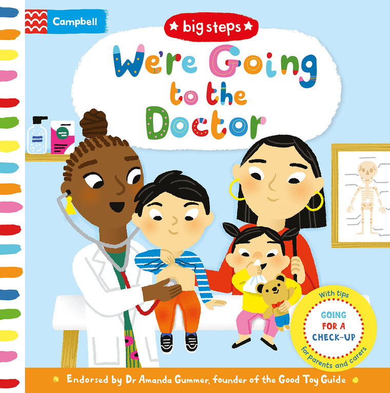 We're Going to the Doctor: Preparing For A Check-Up (Campbell Big Steps)