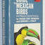 A Field Guide to Mexican Birds: Field Marks of All Species F