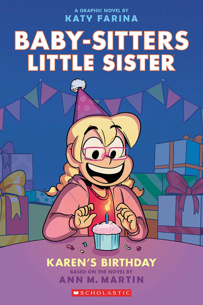 Karen's Birthday: A Graphic Novel (Baby-Sitters Little Sister #6) (6) (Baby-Sitters Little Sister Graphix)