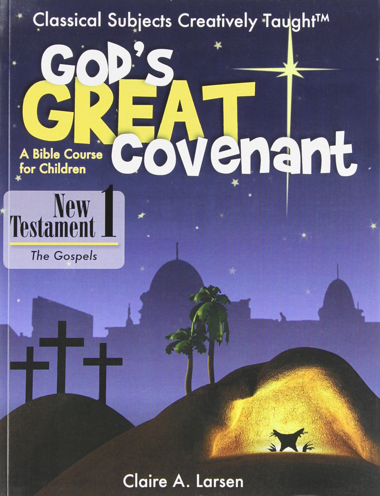 God's Great Covenant - New Testament, Book One