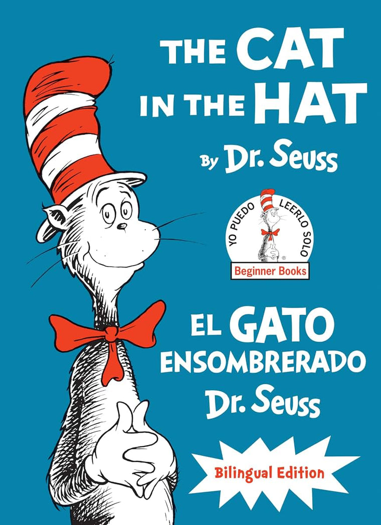 The Cat in the Hat/El Gato Ensombrerado (Bilingual English-Spanish Edition) (Classic Seuss)