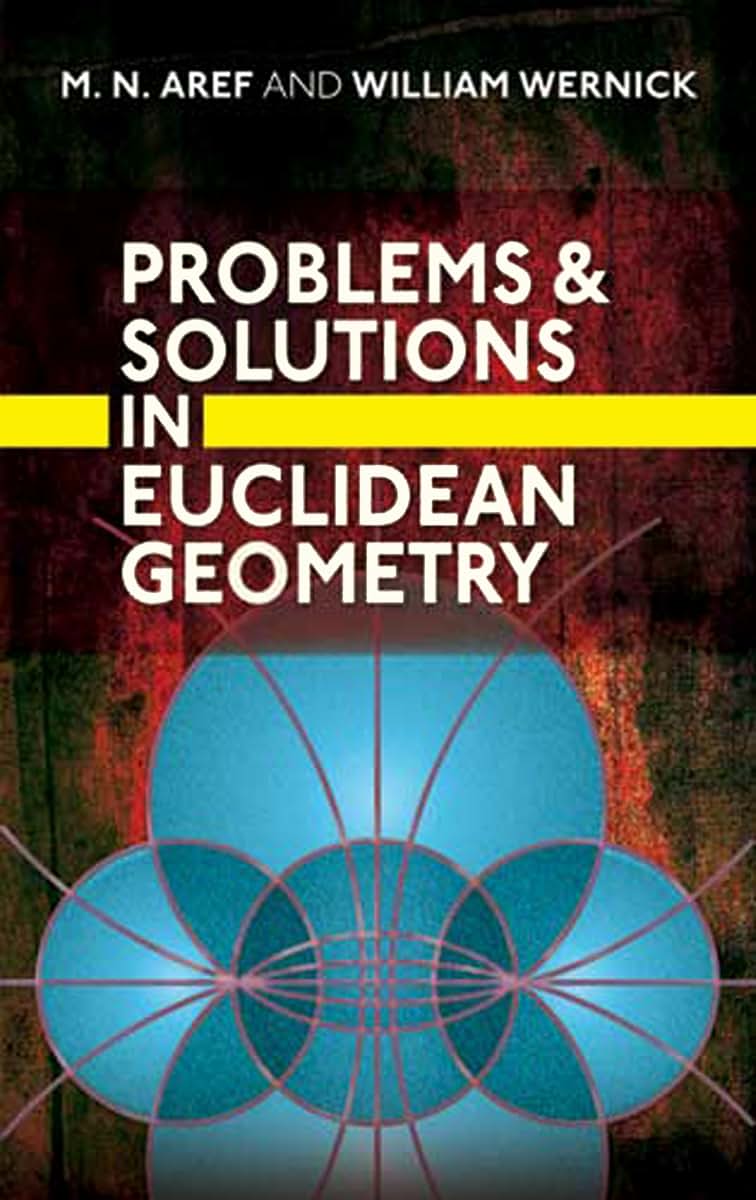 Problems and Solutions in Euclidean Geometry (Dover Books on