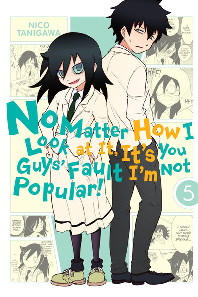 No Matter How I Look at It, It's You Guys' Fault I'm Not Popular!, Vol. 5 (Volume 5) (No Matter How I Look at It, It's You Guy, 5)