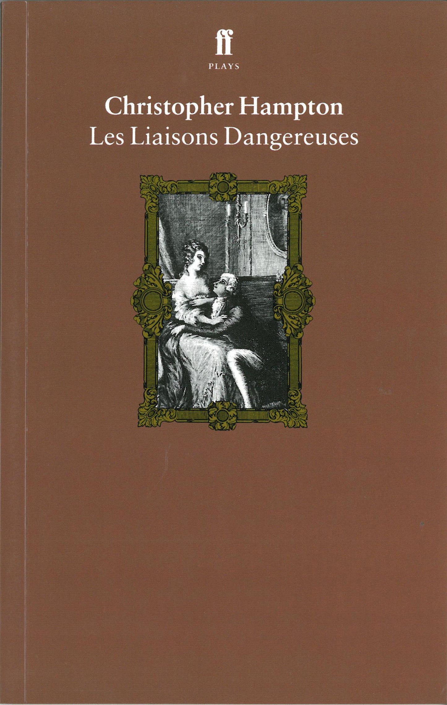 Les Liaisons Dangereuses (Faber Drama)