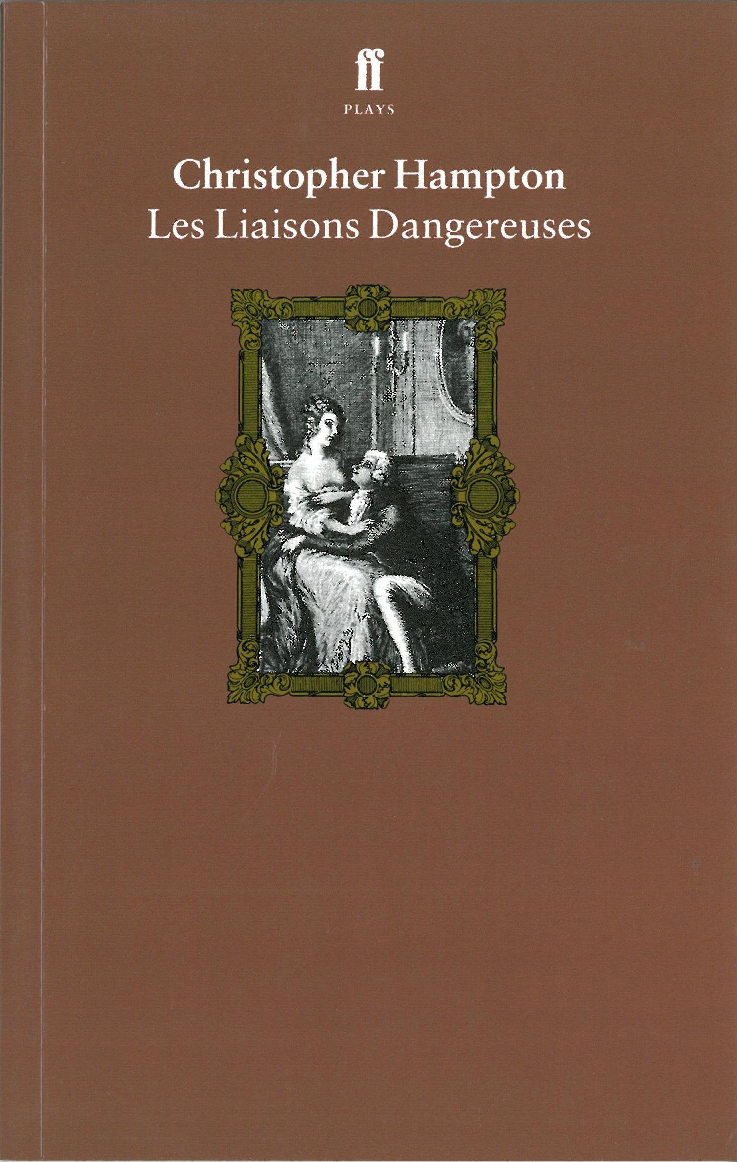 Les Liaisons Dangereuses (Faber Drama)