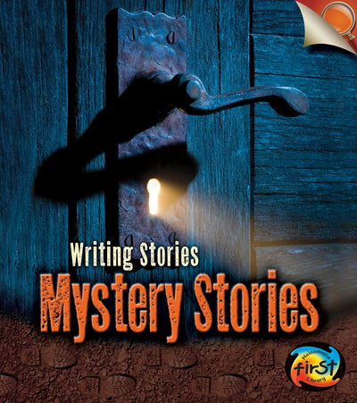 Mystery Stories: Writing Stories