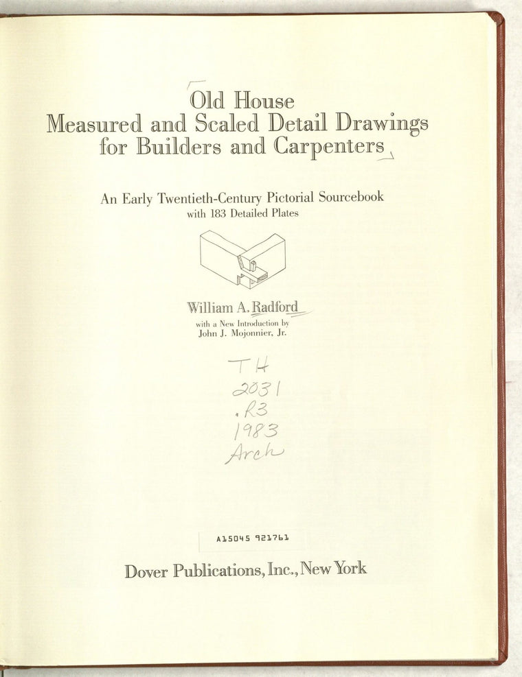 Old House Measured and Scaled Detail Drawings: for Builders