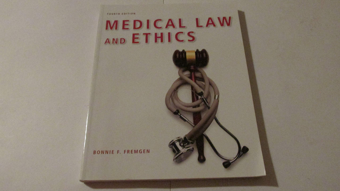 Medical Law and Ethics (4th Edition)