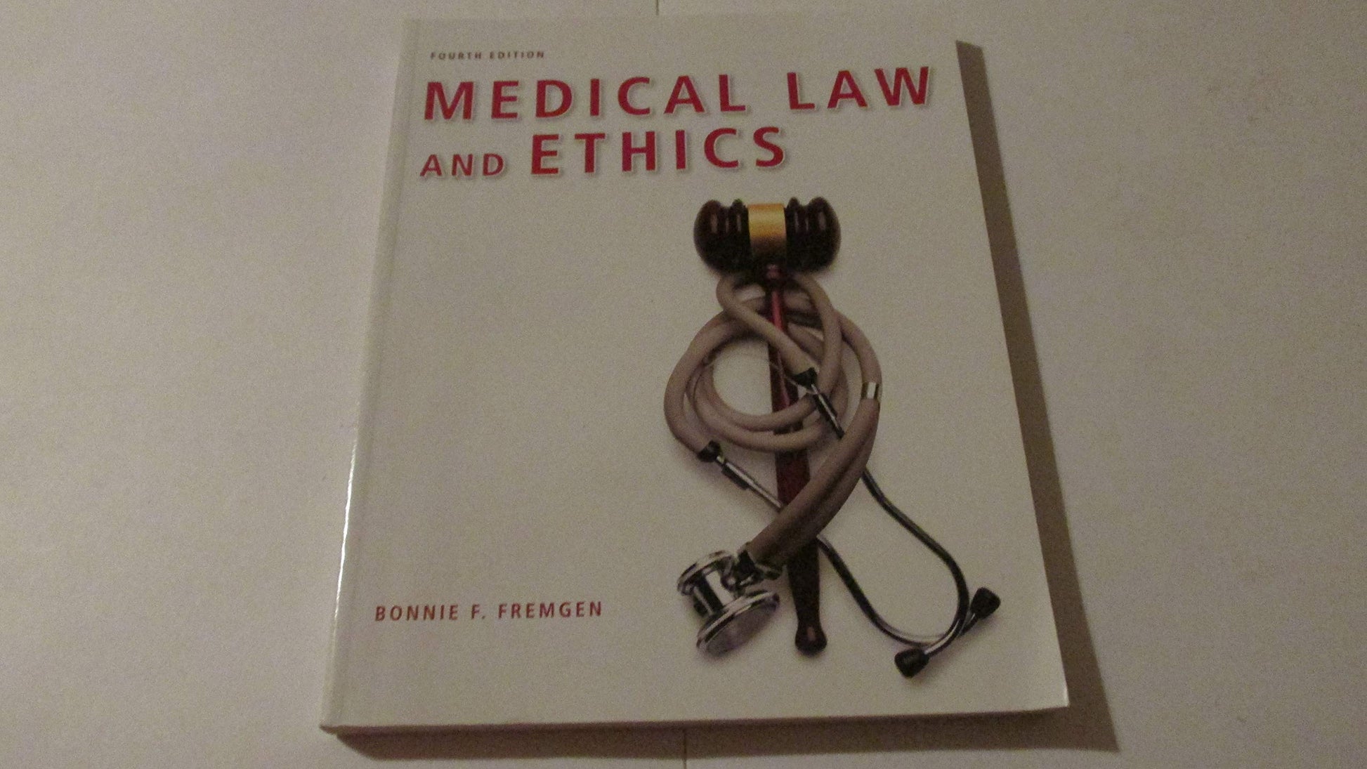 Medical Law and Ethics (4th Edition)