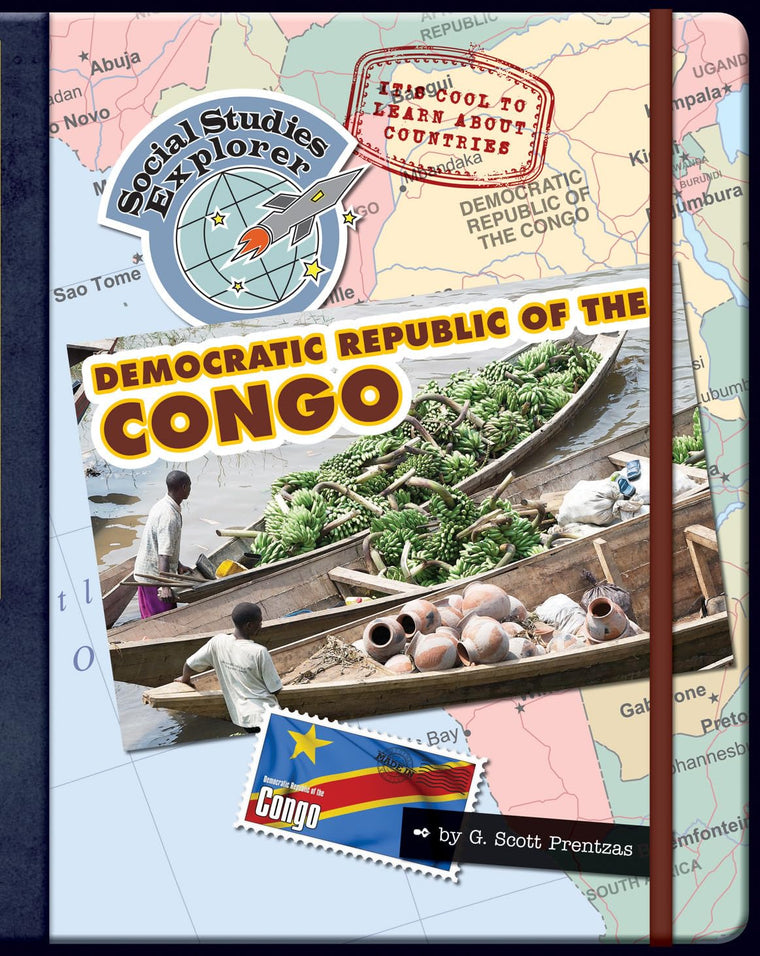 Its Cool to Learn about Countries: Democratic Republic of Congo (Explorer Library: Social Studies Explorer)